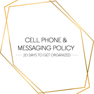 CELL PHONE AND MESSAGING POLICY