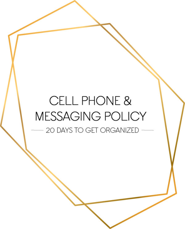 CELL PHONE AND MESSAGING POLICY